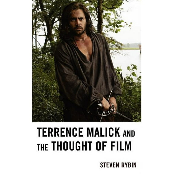 Terrence Malick and the Thought of Film, (Hardcover)