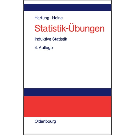 Statistik-Ãbungen: Induktive Statistik, (Hardcover)