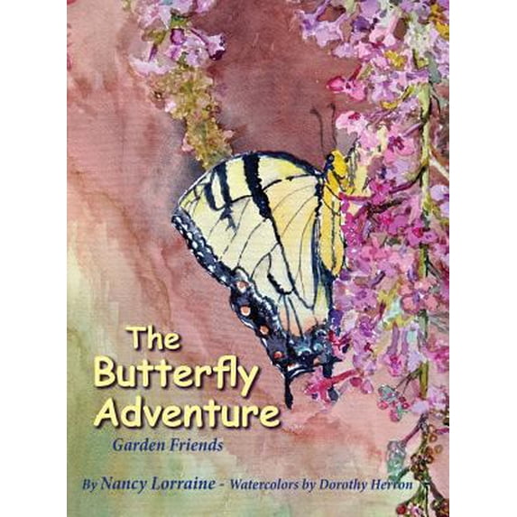 Pre-Owned The Butterfly Adventure (Hardcover) 0988619490 9780988619494