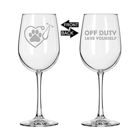 

Wine Glass for Red or White Wine Two Sided Off Duty Save Yourself Heart Stethoscope Vet Tech Veterinarian (16 oz Tall Stemmed)