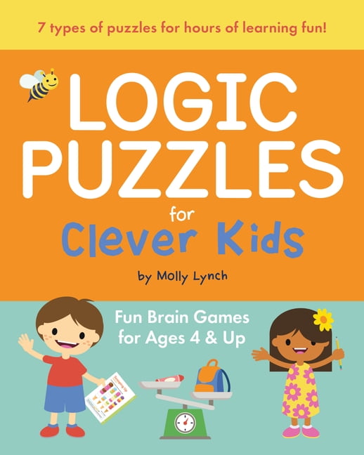 Logic Puzzles for Clever Kids : Fun Brain Games for Ages 4 & Up (Paperback)