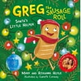 thumbnail image 1 of Greg the Sausage Roll: Santa's Little Helper: A LadBaby Book, 1 of 1