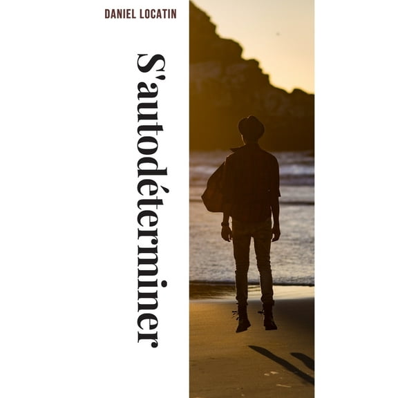 S'autodeterminer (Paperback)