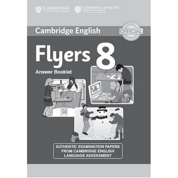 Cambridge English Young Learners 8 Flyers Answer Booklet Authentic Examination Papers from