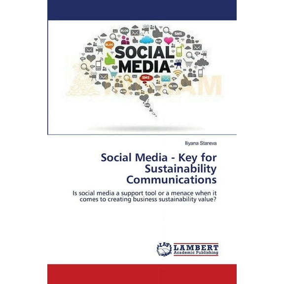 Social Media - Key for Sustainability Communications (Paperback)
