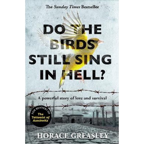 Pre-Owned Do the Birds Still Sing in Hell?: A powerful story of love and survival (Paperback) 1789461618 9781789461619