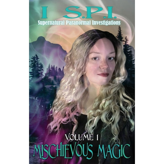 I S.P.I. Mischievous Magic, (Paperback)