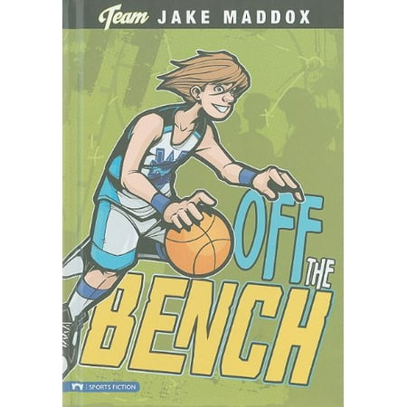 

Off the Bench (Team Jake Maddox Sports Stories) Pre-Owned (Library Binding) 1434219224 9781434219220 Jake Maddox