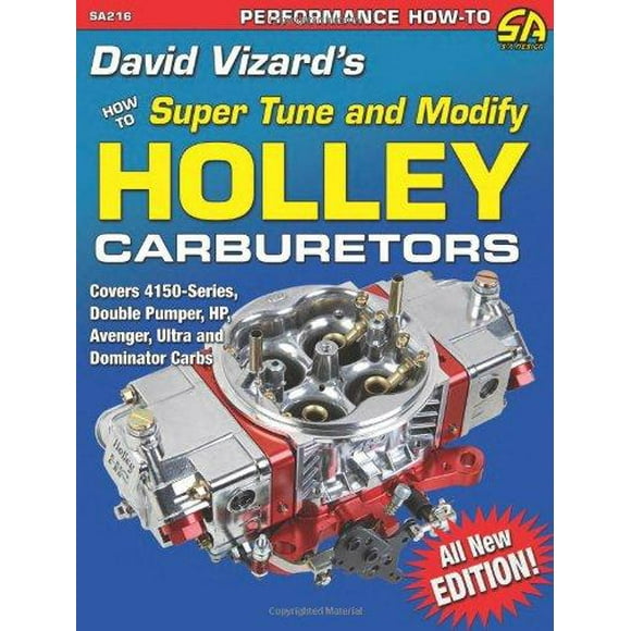 David Vizard'S How to Super Tune and Modifie Holley Carburators (Comment Faire une Performance)
