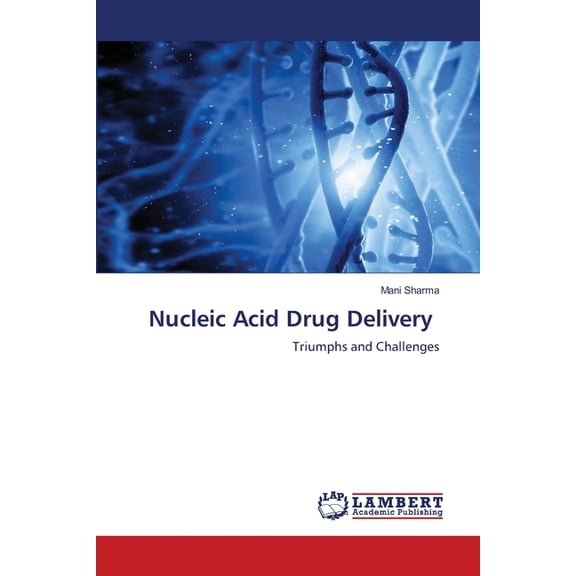 Nucleic Acid Drug Delivery, (Paperback)