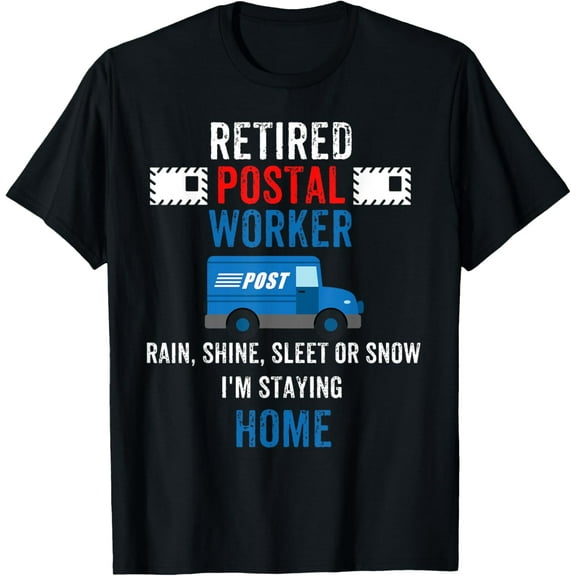 Playful Comfort Tee - FUNNY RETIRED POSTAL WORKER POSTMAN RETIREMENT GIFT FOR HIM T-Shirt