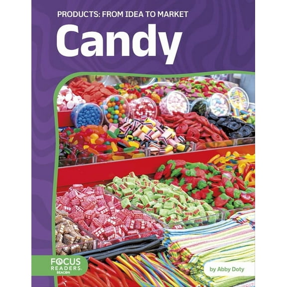 Candy: From Idea to Market, (Paperback)