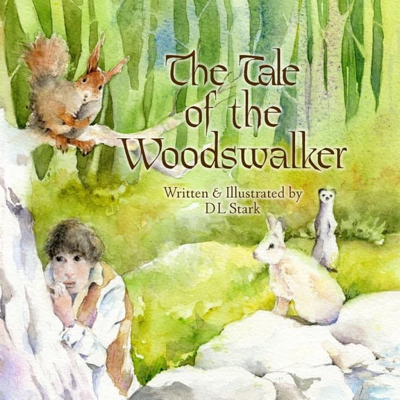 The Tale of the Woodswalker, (Paperback)