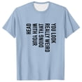 thumbnail image 3 of Mens You Really Weird Doing That With Your Head T Shirt Funny Sarcasm Tee Men S Big and Tall Mens Tall Shirt Mens T Shirts Casual, 3 of 3