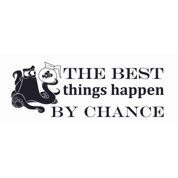 Hank the Octopus And Nemo Wall Decal - 8" x 20" DIY Stick And Peel Vinyl Adhesive Pixar Finding Nemo Movie Quotes Home Decoration Kids Bedroom Removable Sticker | The Best Things Happen By Chance