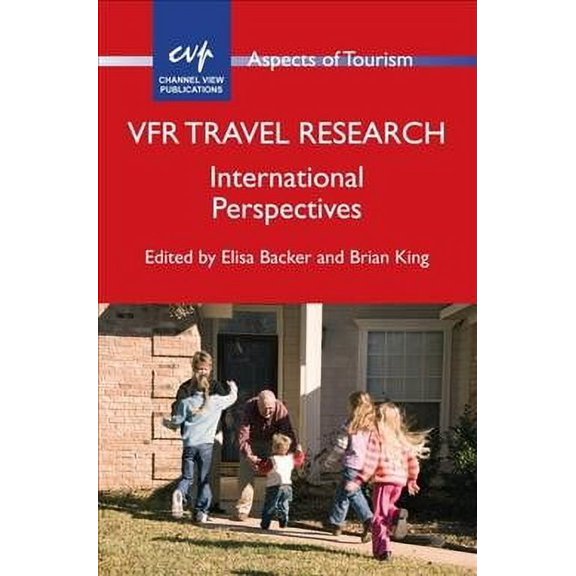 Aspects of Tourism: VFR Travel Research: International Perspectives, 69 (Hardcover)