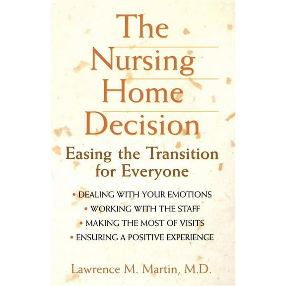 The Nursing Home Decision, (Paperback)