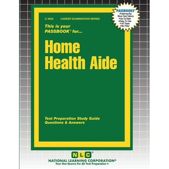 Career Examination Home Health Aide, Book 3635, (Paperback)