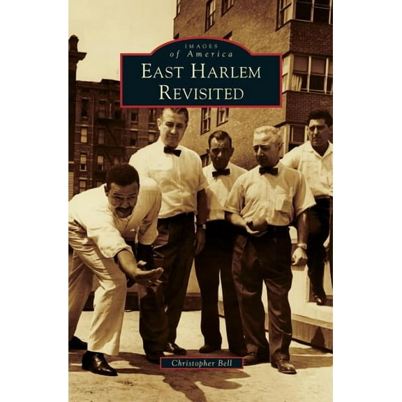 East Harlem Revisited (Hardcover)