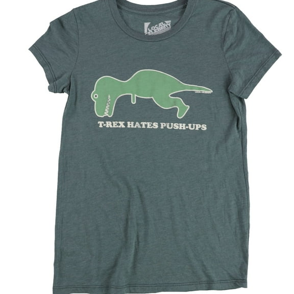 Local Celebrity Womens T-Rex Hates Push-Ups Graphic T-Shirt, Green, Large
