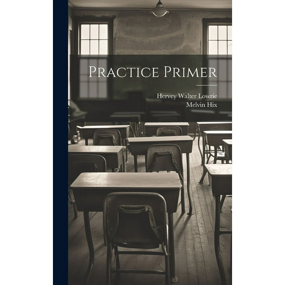Practice Primer, (Hardcover)