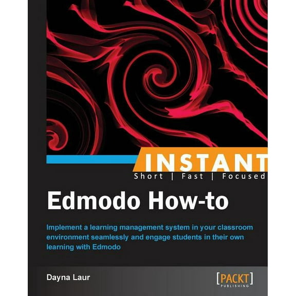 Instant Edmodo How-to, (Paperback)