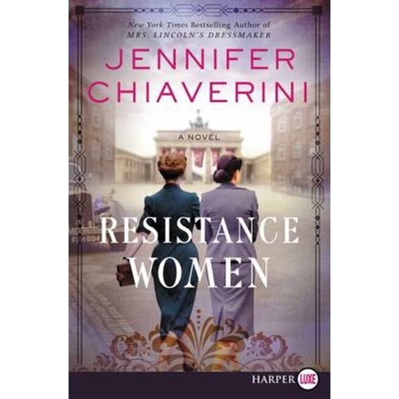 Pre-Owned Resistance Women [Large Print] (Paperback) by Jennifer Chiaverini