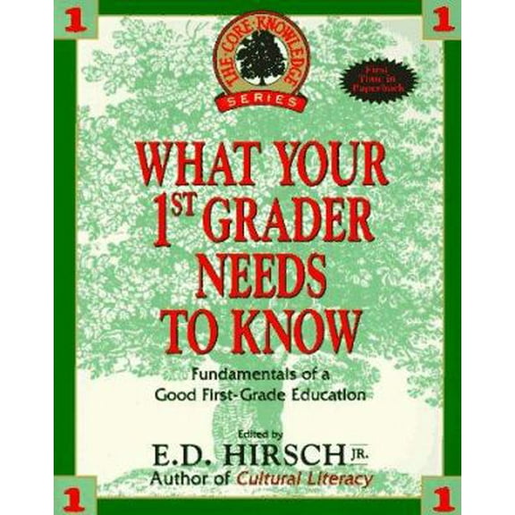 Pre-Owned What Your First-Grader Needs to Know (Paperback) 0385310269 9780385310260