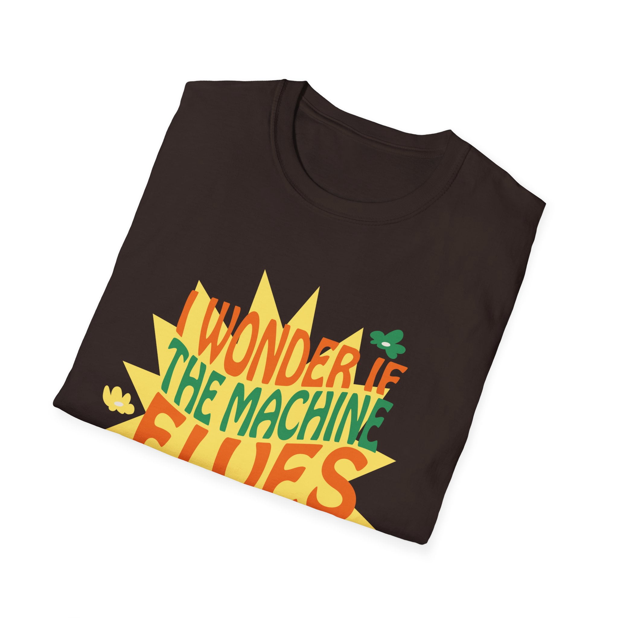 I Wonder if the Machine Elves Think About Me too Funny Shirt