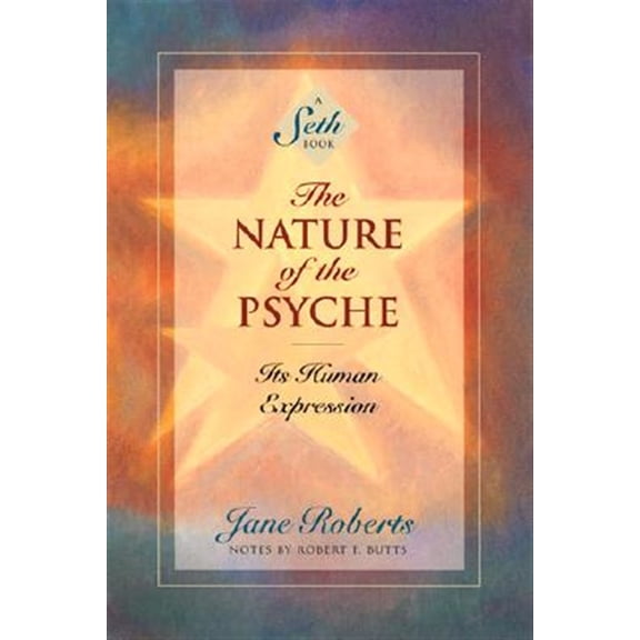 Pre-Owned The Nature of the Psyche: Its Human Expression (Paperback) 187842422X 9781878424228