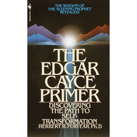 Pre-Owned The Edgar Cayce Primer: Discovering the Path to Self Transformation (Mass Market Paperback) 055325278X 9780553252781