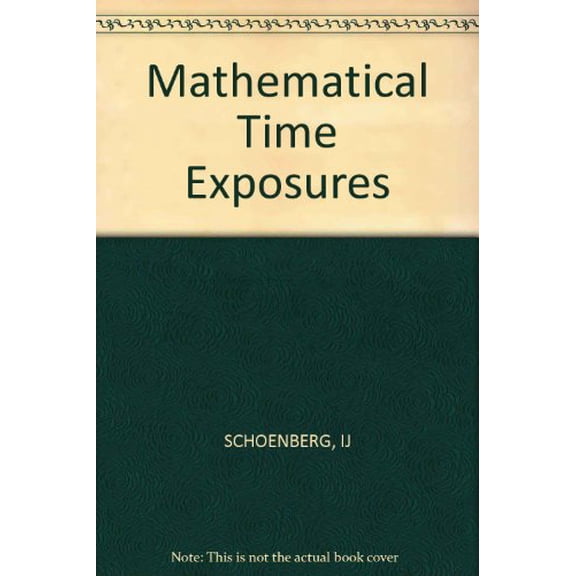 Pre-Owned Mathematical Time Exposures (Paperback) 0883854384 9780883854389