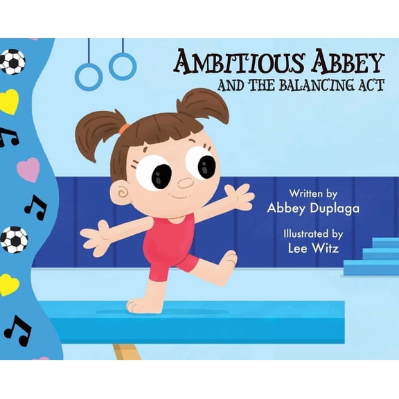Ambitious Abbey and the Balancing Act, (Hardcover)