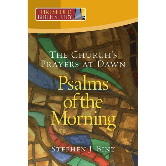 Threshold Bible Study Psalms of the Morning, (Paperback)
