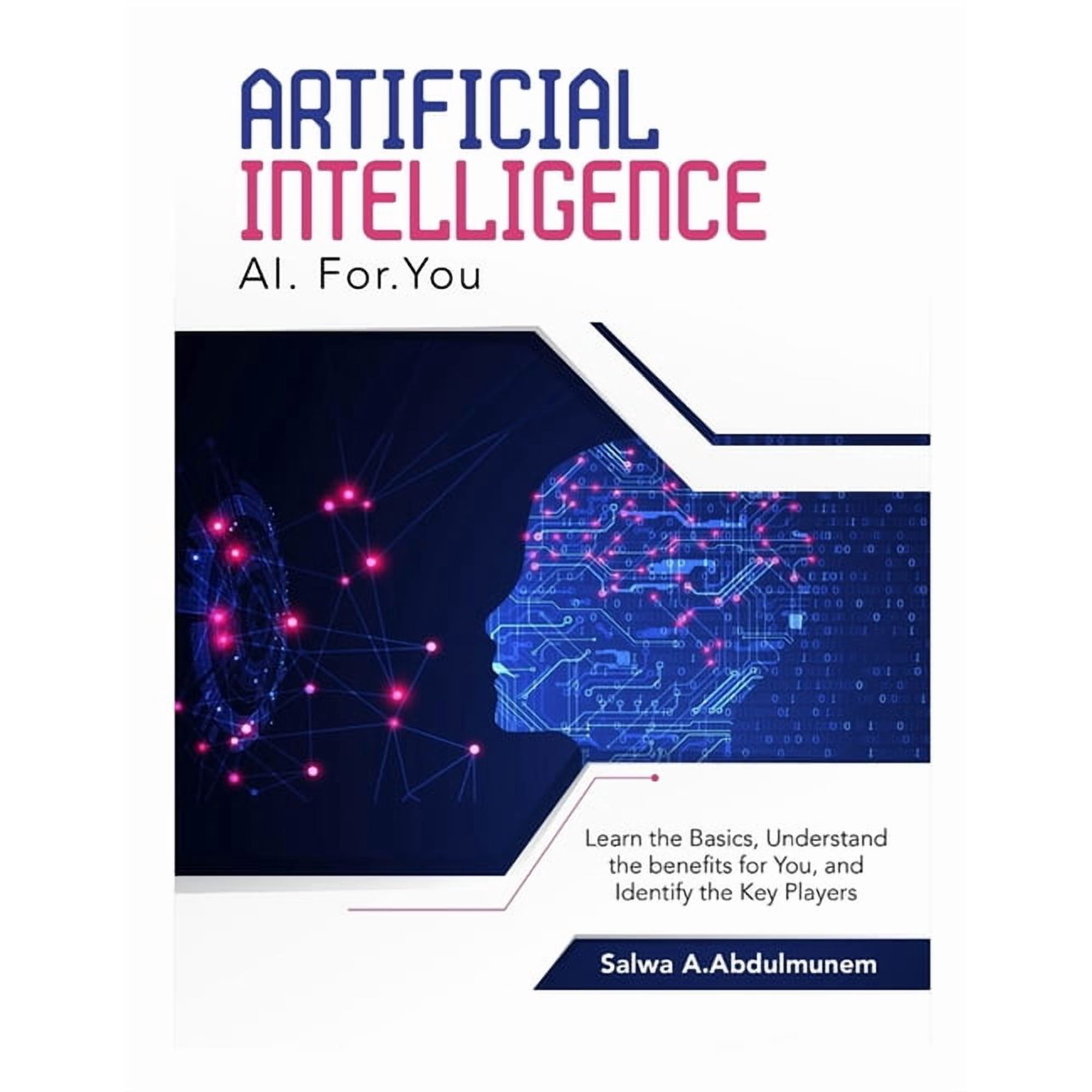 Artificial Intelligence - Learn the Basics (Paperback)