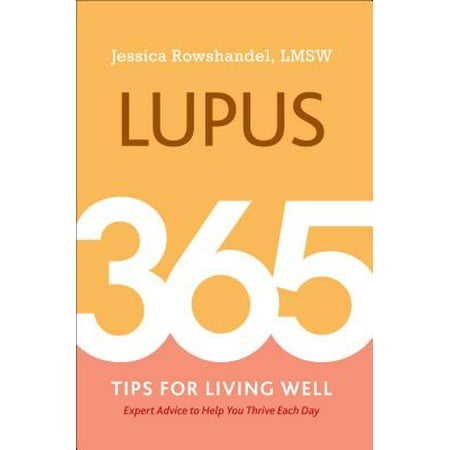 Lupus : 365 Tips for Living Well (Best Foods For Lupus)