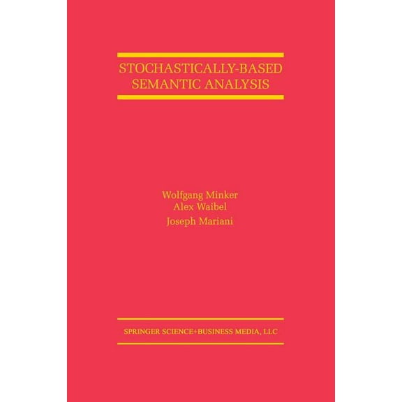 The Springer International Engineering a Stochastically-Based Semantic Analysis, Book 514, (Paperback)