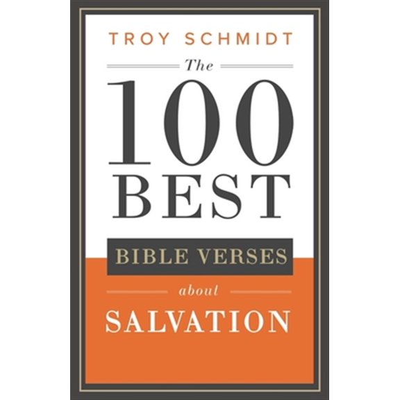 Pre-Owned 100 Best Bible Verses: The 100 Best Bible Verses About Salvation (Paperback)