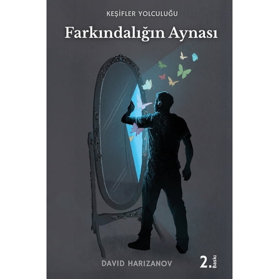 Keşifler Yolculuğu Farkındalığın Aynası, Book 1, (Paperback)