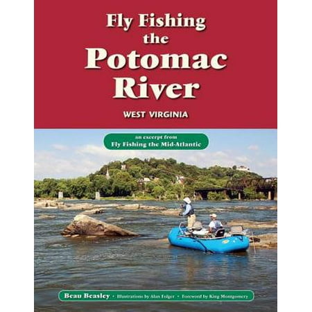 Fly Fishing the Potomac River, West Virginia - (Best Fly Fishing In Virginia)