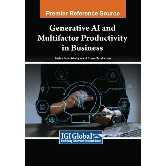 Generative AI and Multifactor Productivity in Business, (Paperback)