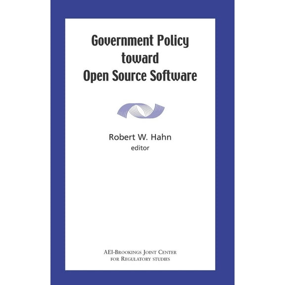 Government Policy Toward Open Source Software, (Paperback)
