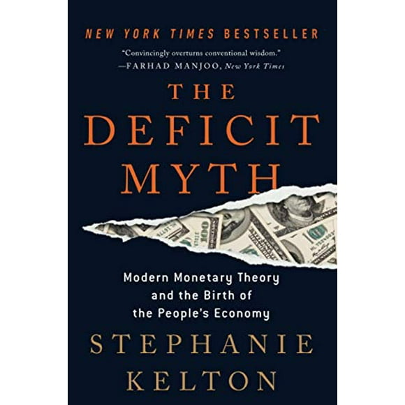 Le Mythe du Déficit, la Théorie Monétaire Moderne et la Naissance de l'Économie Populaire
