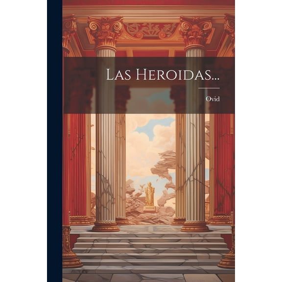 Las Heroidas..., (Paperback)