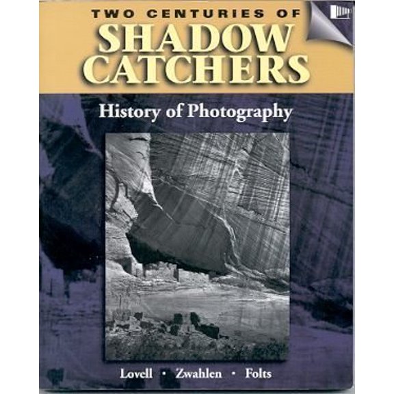 Pre-Owned Two Centuries of Shadow Catchers: A Compact History of Photography (Paperback) 0827364571 9780827364578