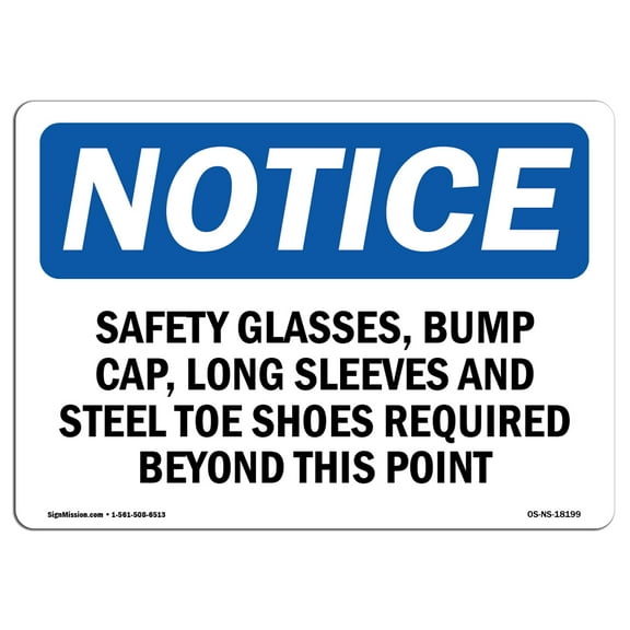 OSHA Notice Sign - Safety Glasses Bump Cap Long Sleeves And | Decal | Protect Your Business Construction Site | Made in the USA