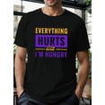 thumbnail image 1 of Mens Everything Hurts Vibrant Graphic Print T-shirt - Comfortable Short Sleeve Style for Casual Summer Wear - Perfect for Males Looking for a Relaxed Fit Tee For Adult, Men, Women, Teen, Teenager, Ad, 1 of 6