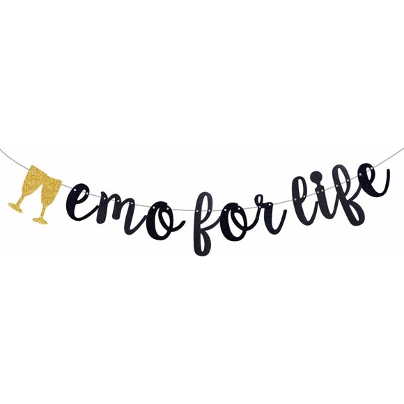 Emo for Life Black Glitter Banner,Elder Emo Party Garland Gothic Blackletter Emo Decor, Funny Old English Emo Party Decorations Sign (Pre-Strung)