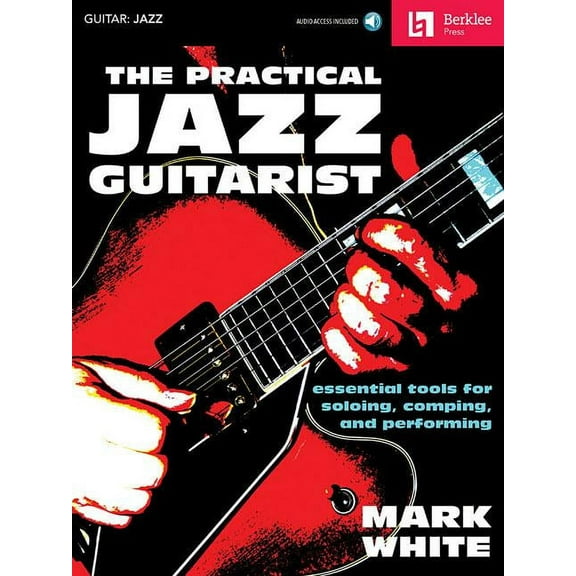 The Practical Jazz Guitarist (Paperback)