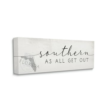 Stupell Industries Florida State Outline Southern As All Get Out Quote Typography Painting Gallery Wrapped Canvas Print Wall Art, 17 x 40